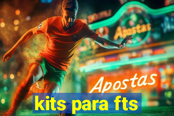 kits para fts